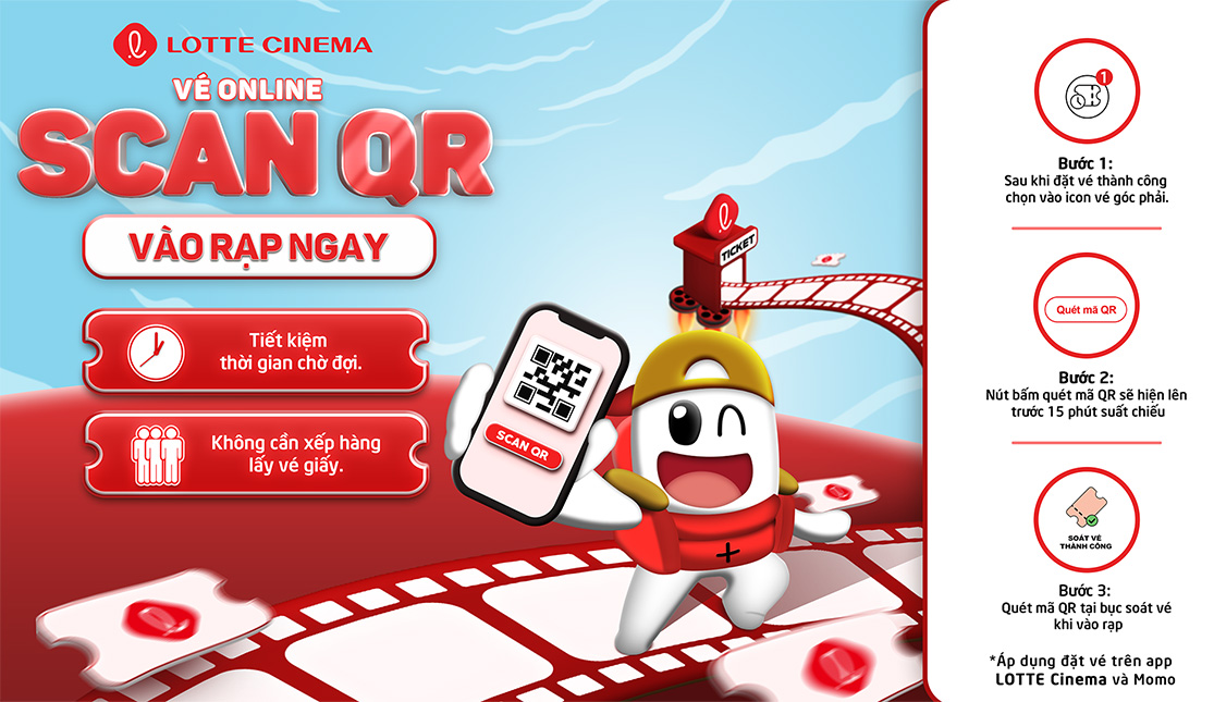 SCAN QR VÀ VÀO RẠP THÔI  NHANH CHÓNG